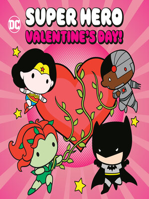 cover image of Super Hero Valentine's Day! (DC Justice League)